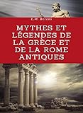 Mythes et légendes de la Grèce et de la Rome antiques (traduit)