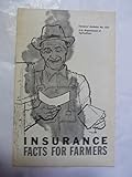 Insurance facts for farmers (United States. Dept. of Agriculture. Farmers' bulletin)