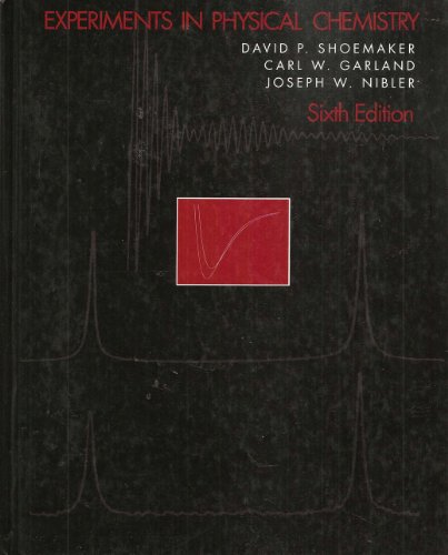 Experiments in Physical Chemistry