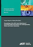 Proceedings of the 2012 Joint Workshop of Fraunhofer IOSB and Institute for Anthropomatics...