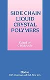  Side Chain Liquid Crystal Polymers