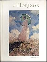 Horizon, a Magazine of the Arts. Volume XV, Number 2. Spring, 1973 B000I3E8O8 Book Cover