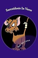 Sarcoidosis In Verse 1503304078 Book Cover