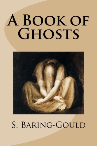 A Book of Ghosts 1515345181 Book Cover