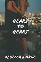 Heart to Heart (Standing Strong Series Book 3) 1717752209 Book Cover