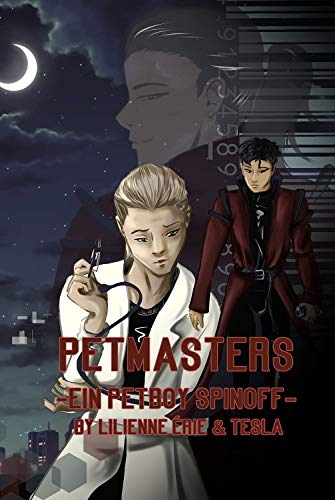 Petmasters: Ein Petboy Spin-Off (German Edition) Petmasters: Ein Petboy Spin-Off (German Edition)