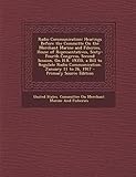 teufel radio 3sixty  Radio Communication: Hearings Before the Committe on the Merchant Marine and Fiheries, House of Representatives, Sixty-Fourth Congress, SEC