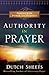 Authority in Prayer: Praying With Power and Purpose