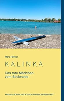 Paperback Kalinka: Das tote Mädchen vom Bodensee [German] Book