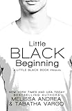Little Black Beginning: A Little Black Book Prequel (The Black Trilogy) (Volume 3)