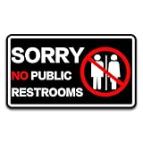 Sorry No Public Restroom Signs, Self Adhesive Weatherproof UV Protected Vinyl No Public Bathroom Signs for Business Window Door