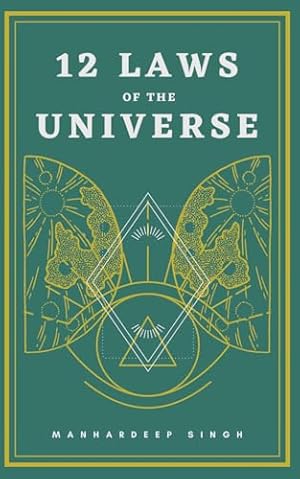 12 Laws of the Universe