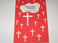 "Delayed, Manila" B0006EA1DG Book Cover