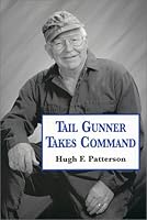 Tail Gunner Takes Command 0533141966 Book Cover