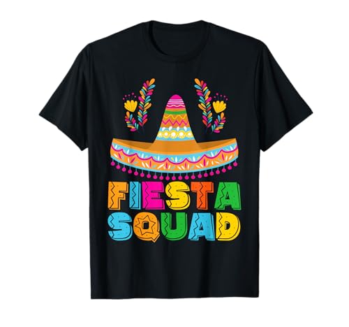 Fiesta Squad Cinco De Mayo Party Women Men Boys Girls Kids Camiseta
