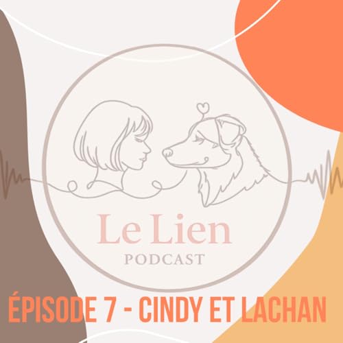 &Eacute;pisode 7 - Cindy et Lachan - Partie 2/2