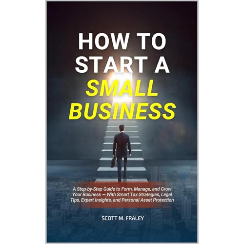 How to Start a Small Business by Scott M. Fraley episode artwork