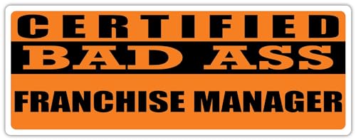 3x8 in Magnet Certified Bad Ass Franchise Manager