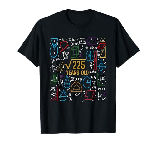 Square Root Of 225 15th Birthday 15 Year Old Math Lover T-Shirt