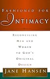 Fashioned for Intimacy