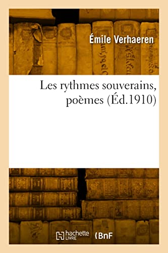 Les rythmes souverains, poèmes (French Edition)