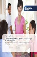 Local Breakfast Service Design in Shanghai 3639511743 Book Cover