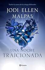 Una noche. Traicionada