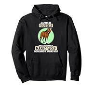 Maned Wolves Maned Wolf Outfit. Funny Design for Maned Wolf Lover. Wear it if your favorite Animal is the Maned Wolf. Always be yourself unless you can be a Maned Wolf. Then always be a Maned Wolf. 8.5 oz, Classic fit, Twill-taped neck