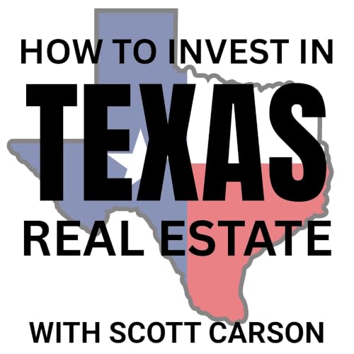 How To Invest in Texas Real Estate cover art