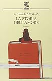  La storia dell\'amore (Narratori della Fenice)