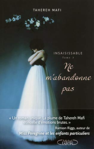 Insaisissable T03 Ne m'abandonne pas (3) [French] 2749919797 Book Cover