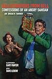  Hallucinations from Hell: Confessions of an Angry Samoan