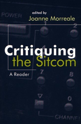 Critiquing the Sitcom: A Reader (The Television Series) (Television and Popular Culture) (2002-12-01)