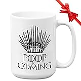 TV Series Coffee Mug - Poop Is Coming - Season Kingdom Fantasy Historical Fiction Magic Political War Actor Actress Fan John Snow Targaryen