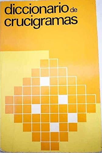Diccionario de crucigramas (SIN COLECCION)