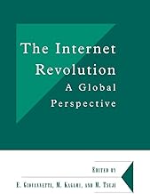 The Internet Revolution: A Global Perspective (Department of Applied Economics Occasional Papers, Series Number 66)