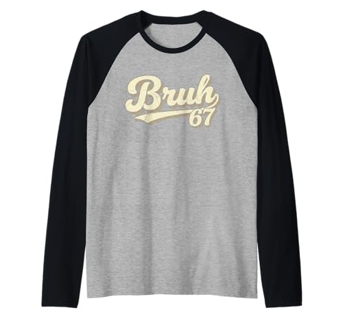 Bruh 67 Baseball Style Meme Slang Sports Number Graphic Raglan Baseball Tee