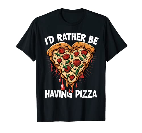 Pizza Love Heart Funny Pun Gifts For Men Women And Kids Camiseta
