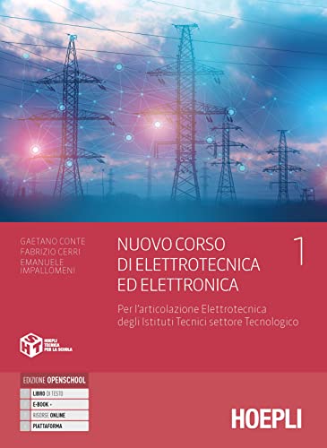 Nuovo Corso di elettrotecnica ed elettronica 1: Vol. 1