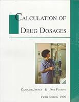 Calculation of Drug Dosages 0939287129 Book Cover
