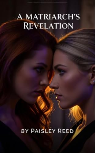 A Matriarch's Revelation