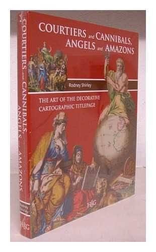 Courtiers and Cannibals, Angels and Amazons: The Art of the Decorative (Hardback) - Common