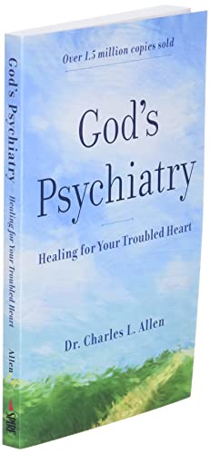 God's Psychiatry: Healing for Your Troubled Heart