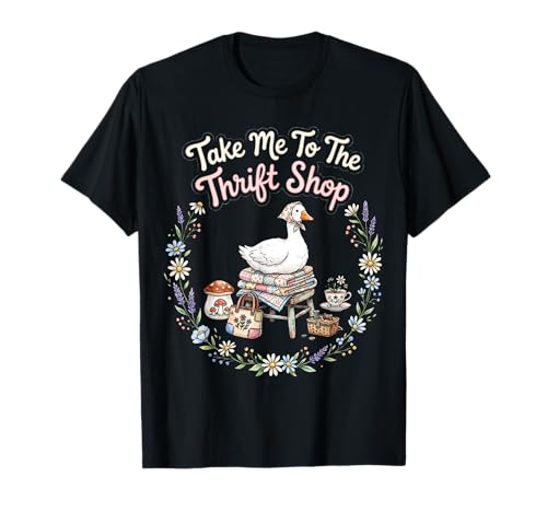 Take Me to The Thrift Shop Flea Market Yard Sale Antique T-Shirt