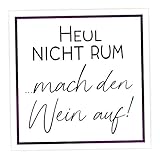 Magnet für Whiteboard, Kühlschrank, Pinnwand | Kühlschrankmagnet mit Spruch | (Heul Nicht Rum. Mach den Wein auf!)