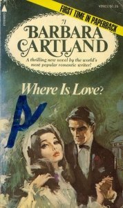 Where Is Love? by Barbara Cartland (1975-05-03) B01I2661OC Book Cover