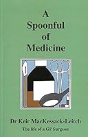 A Spoonful of Medicine 0953922952 Book Cover