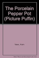 The Porcelain Pepper Pot 0140507272 Book Cover