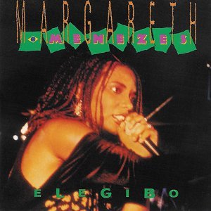 Elegibo [Audio CD] Menezes, Margareth
