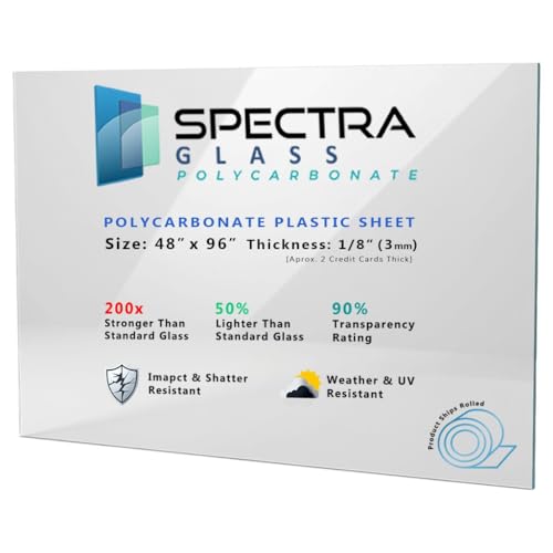 Spectra Glass Clear Polycarbonate Rolled Plastic Sheet. Stronger Than Plexiglass Sheets. UV, Impact, Weather Resistant. Sizes Nominal Cut Within +-1/8'. Made in USA. 48' x 96' (1/8' Thick)
